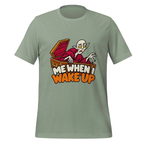 Me When I Wake Up T-Shirt - Funny Sleepy Vampire Halloween Graphic Tee - Image 17