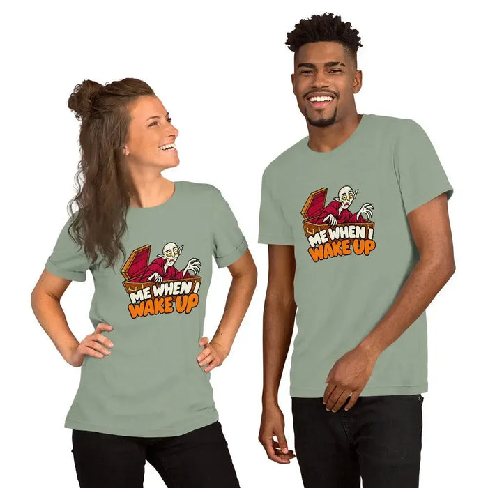 Me When I Wake Up T-Shirt - Funny Sleepy Vampire Halloween Graphic Tee