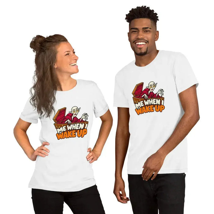 Me When I Wake Up T-Shirt - Funny Sleepy Vampire Halloween Graphic Tee