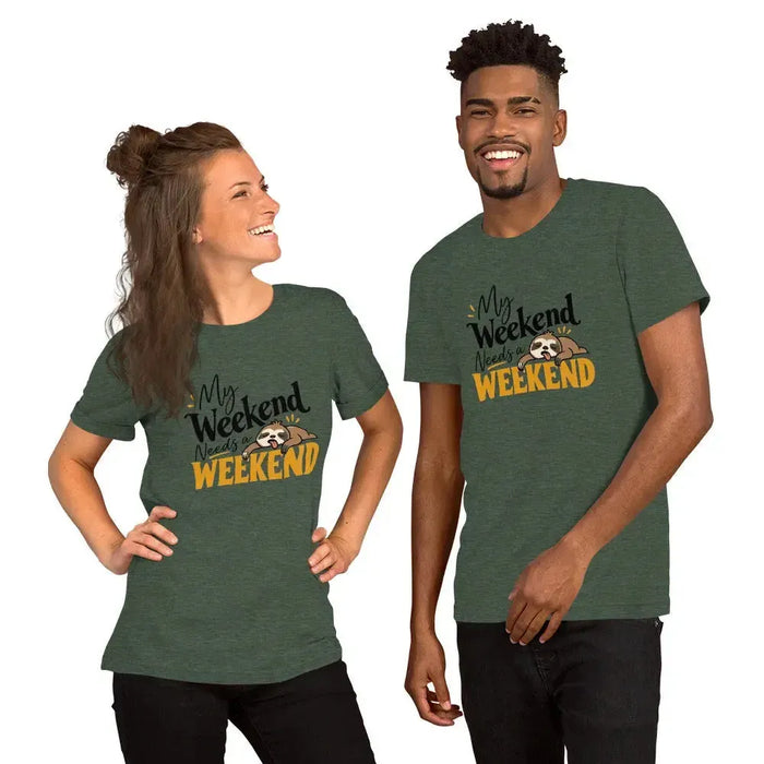 My Weekend Needs a Weekend T-Shirt - Funny Lazy Sloth Graphic Tee