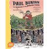 Paul Bunyan: The Invention of an American Legend - Paperback Graphic Novel Comic Book - TOON Graphics