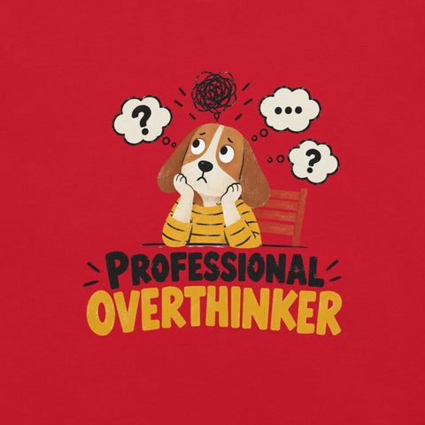 Professional Overthinker T-Shirt - Funny Anxious Dog Graphic Tee - Image 2