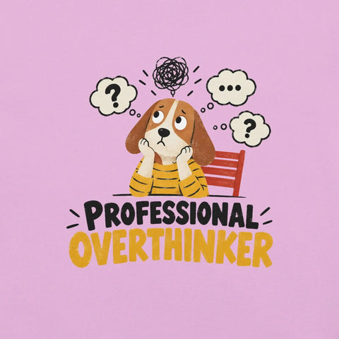 Professional Overthinker T-Shirt - Funny Anxious Dog Graphic Tee - Image 34