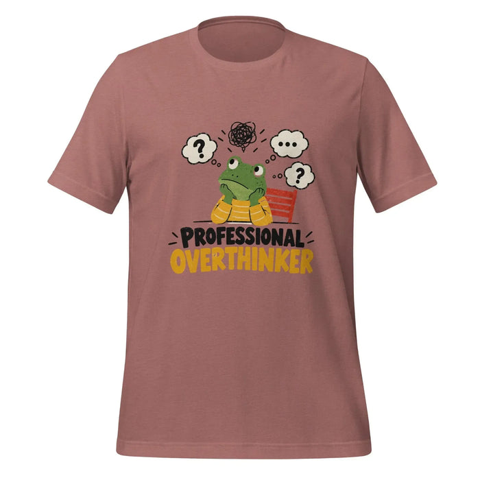 Professional Overthinker T-Shirt - Funny Frog Mental Health Graphic Tee