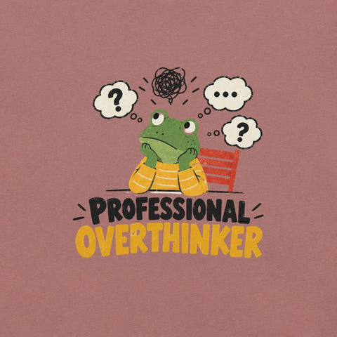 Professional Overthinker T-Shirt - Funny Frog Mental Health Graphic Tee - Image 18