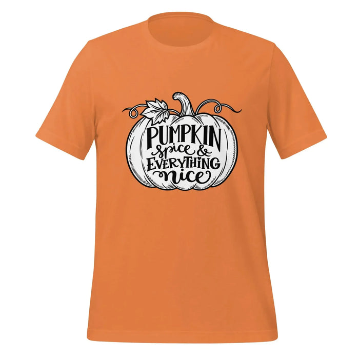 Pumpkin Spice & Everything Nice T-Shirt - Fall Pumpkin Graphic Tee