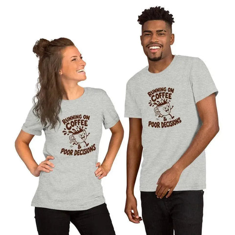 Running on Coffee and Poor Decisions T-Shirt - Funny Caffeine Humor Graphic Tee - Image 28