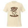 Running on Coffee and Poor Decisions T-Shirt - Funny Caffeine Humor Graphic Tee
