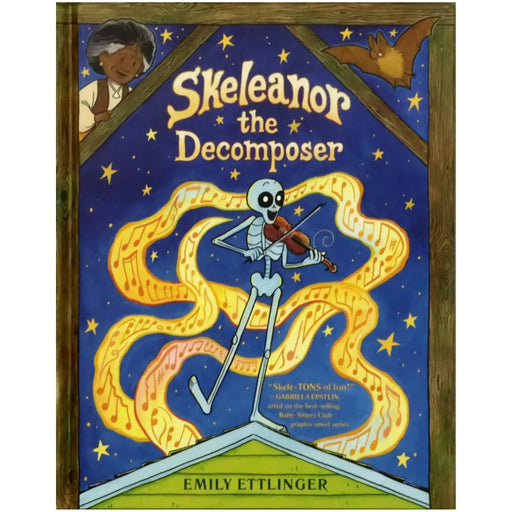 Skeleanor the Decomposer | Graphic Novel | Hardcover