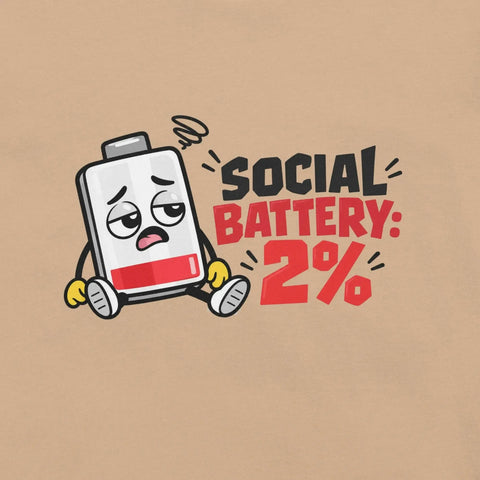 Social Battery 2% T-Shirt - Funny Introvert Graphic Tee - Image 22