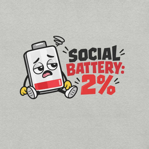 Social Battery 2% T-Shirt - Funny Introvert Graphic Tee - Image 38