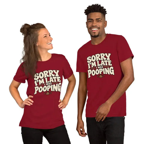 Sorry I’m Late I Was Pooping T-Shirt – Funny Bathroom Humor Gag Gift Graphic Tee - Image 16