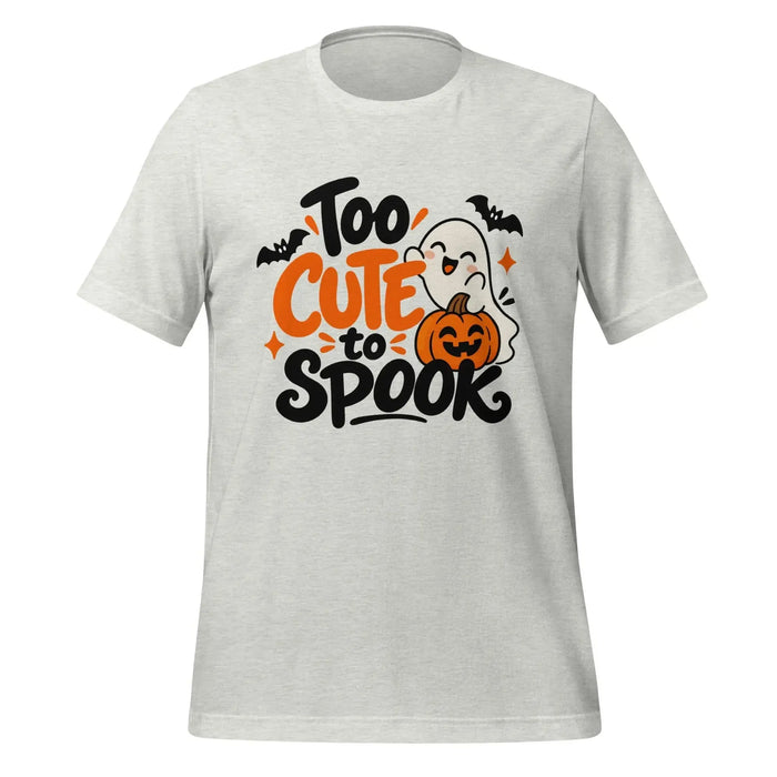 Too Cute to Spook T-Shirt - Cute Halloween Ghost Graphic Tee