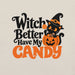 Witch Better Have My Candy T-Shirt - Cute Halloween Witch Cat and Pumpkin Graphic Tee