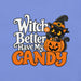Witch Better Have My Candy T-Shirt - Halloween Black Cat and Pumpkin Graphic Tee