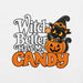 Witch Better Have My Candy T-Shirt - Halloween Black Cat and Pumpkin Graphic Tee
