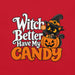 Witch Better Have My Candy T-Shirt - Halloween Black Cat and Pumpkin Graphic Tee