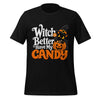 Witch Better Have My Candy T-Shirt - Halloween Black Cat and Pumpkin Graphic Tee