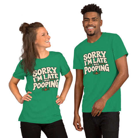 Sorry I’m Late I Was Pooping T-Shirt – Funny Bathroom Humor Gag Gift Graphic Tee - Image 36